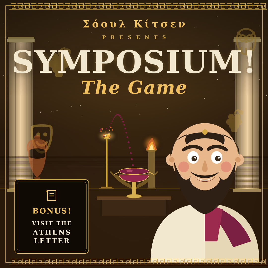 Symposium: The Game!